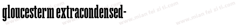 gloucesterm extracondensed字体转换